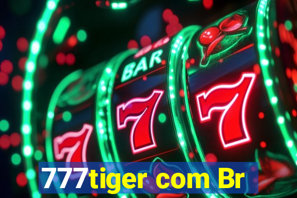 777tiger com Br